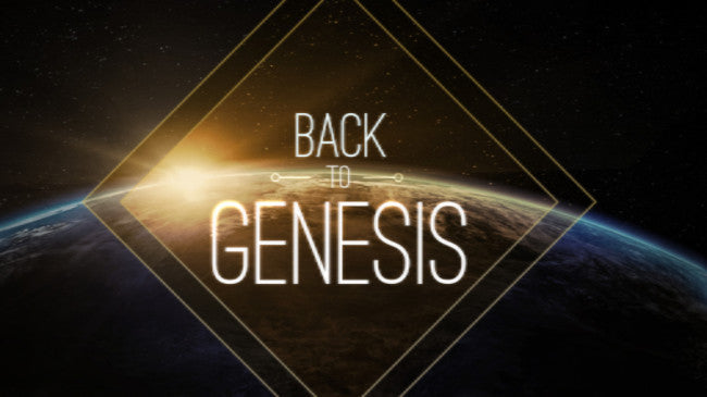 Back to Genesis: 4-Week Series