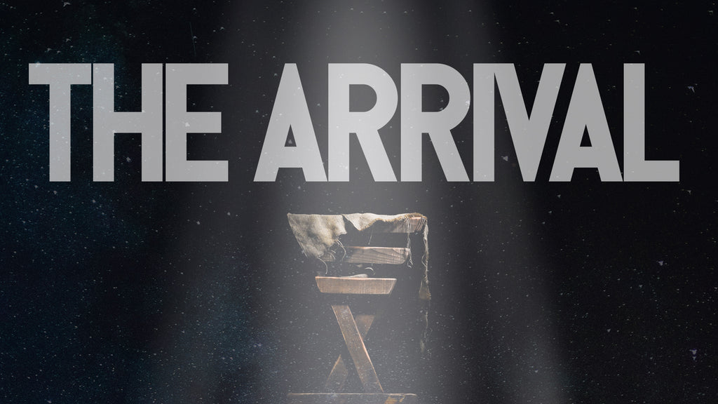 The Arrival: Advent Teaching Series