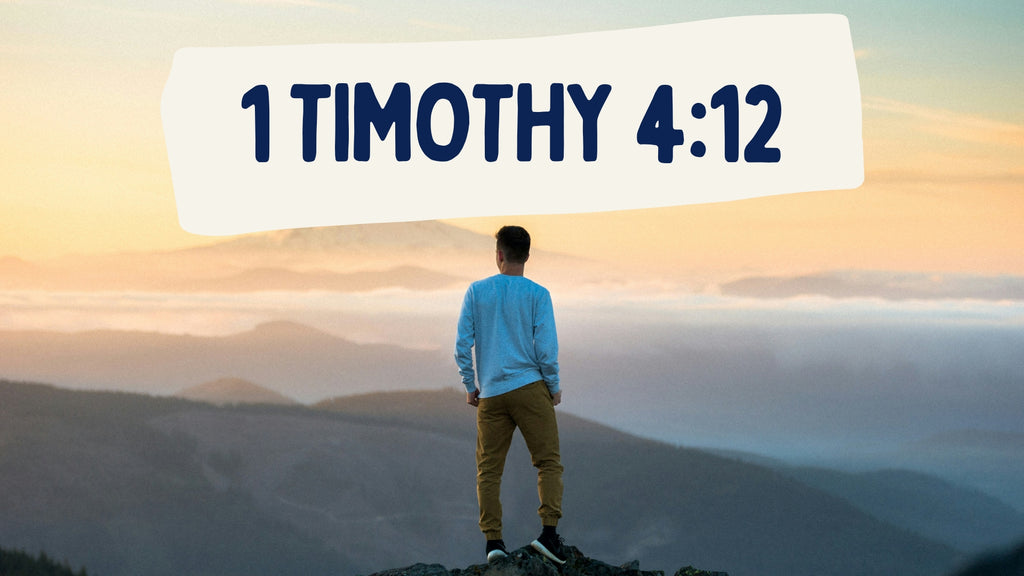 1 Timothy 4:12 - New & Improved Series