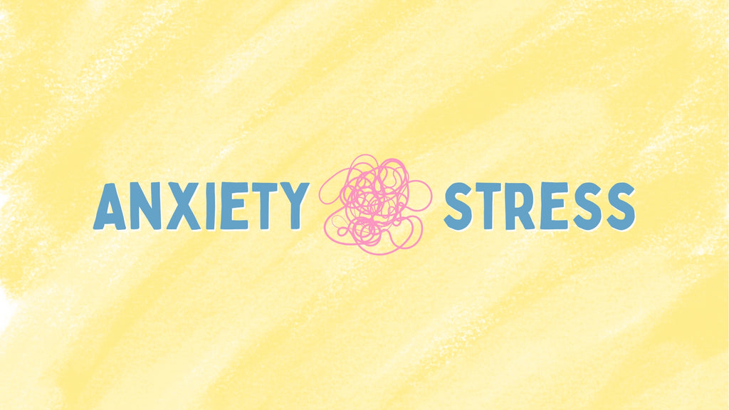 Anxiety and Stress: New 4-Week Series