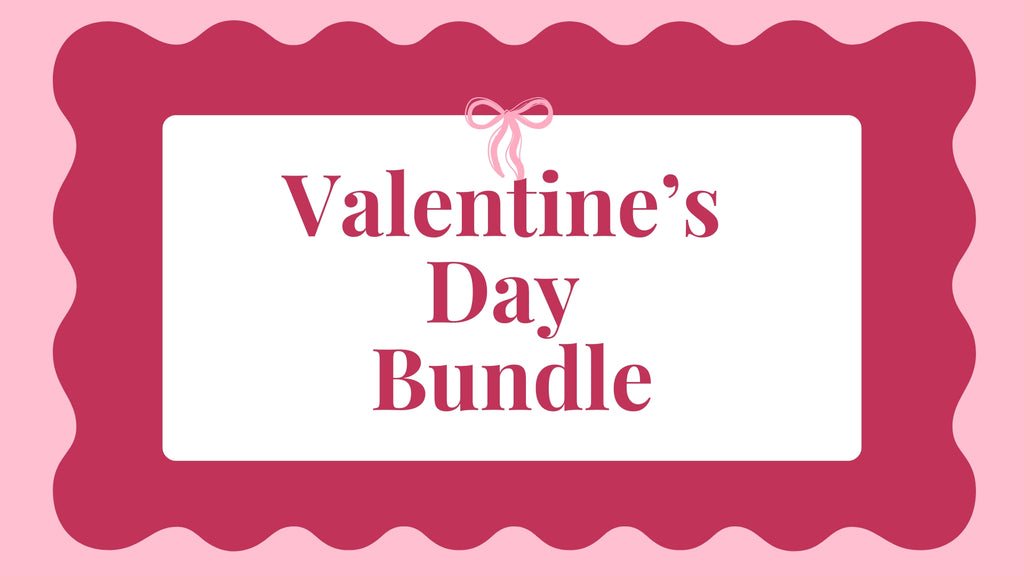 Valentine's Day Bundle