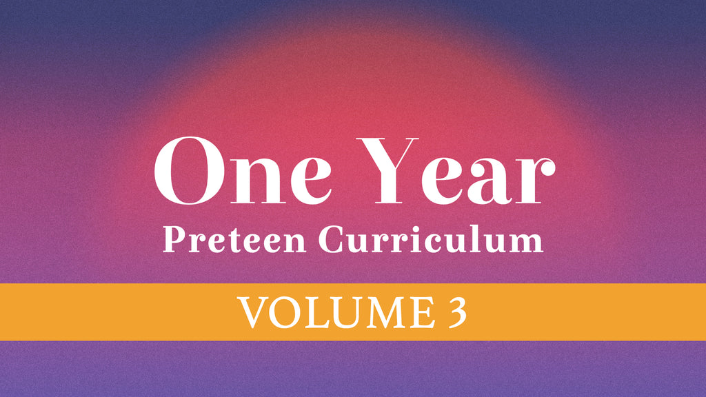 tween bible curriculum - volume 3