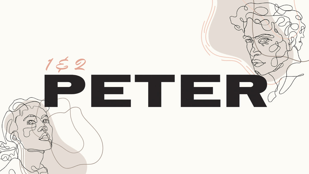 1 and 2 Peter: 4-Week Bible Study