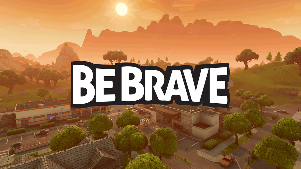 Be Brave: 4-Week Series