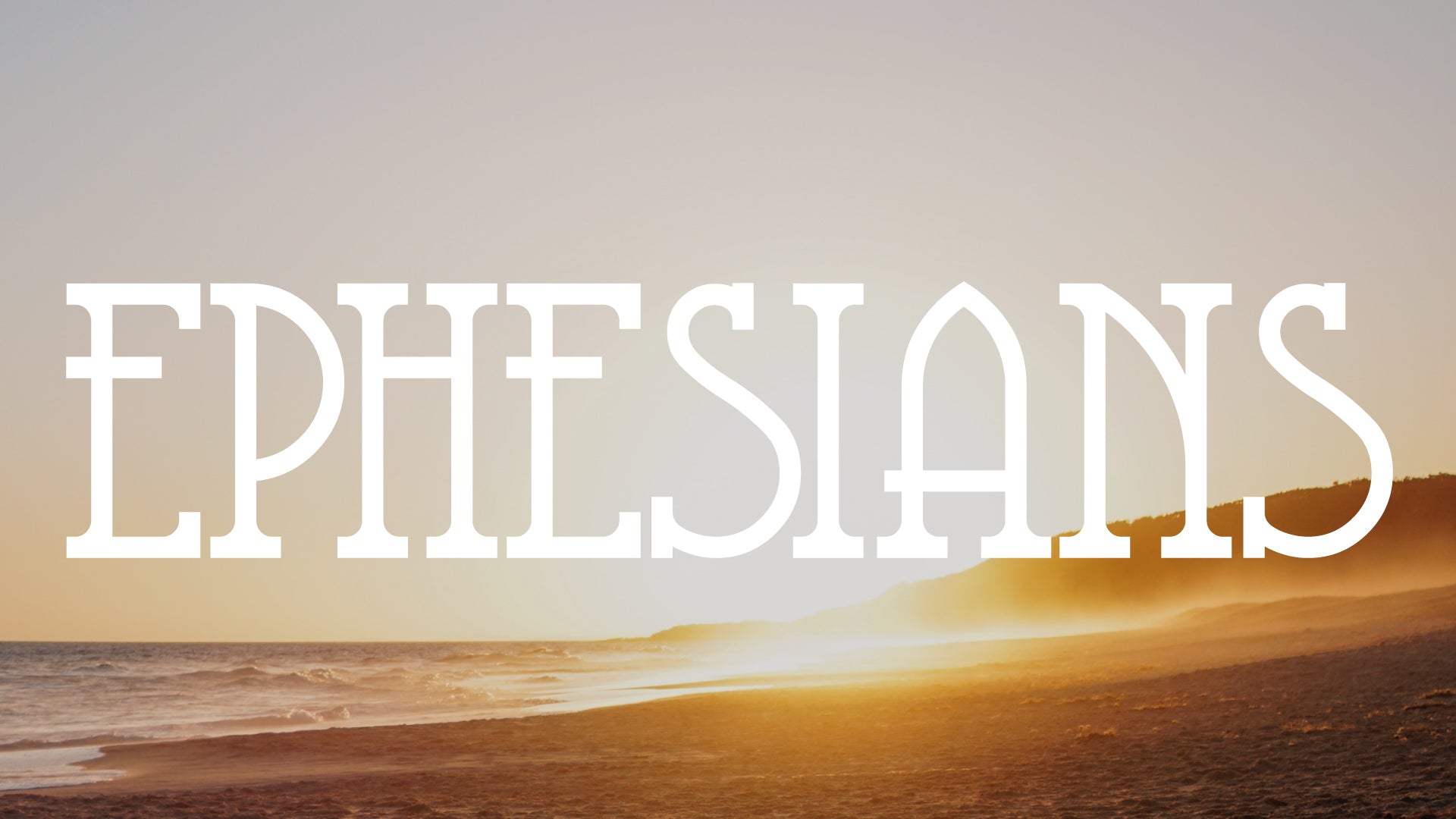 Ephesians: 4-Week Bible Study – Ministry to Youth