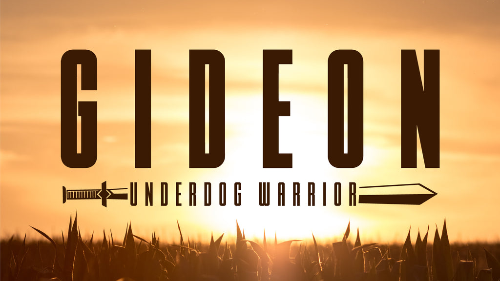 Gideon - Underdog Warrior: 4-Week Junior High Series