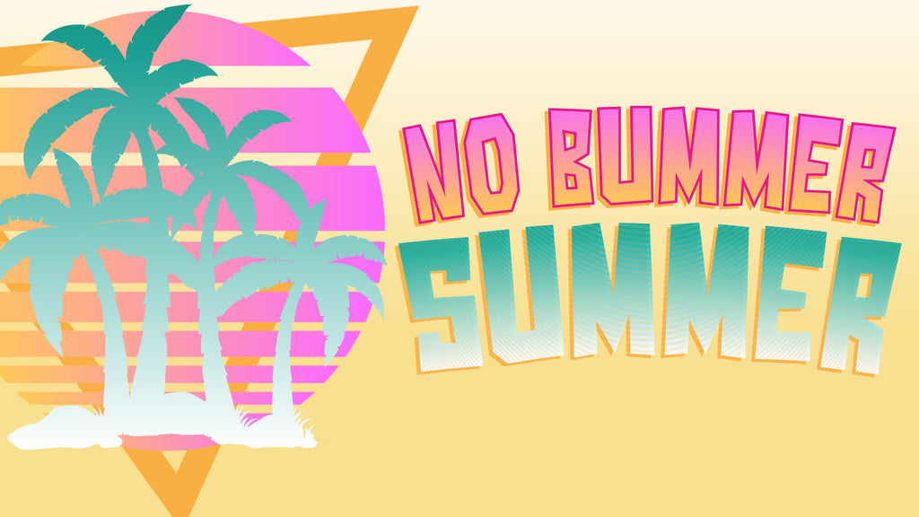 No Bummer Summer: 4-Week Series