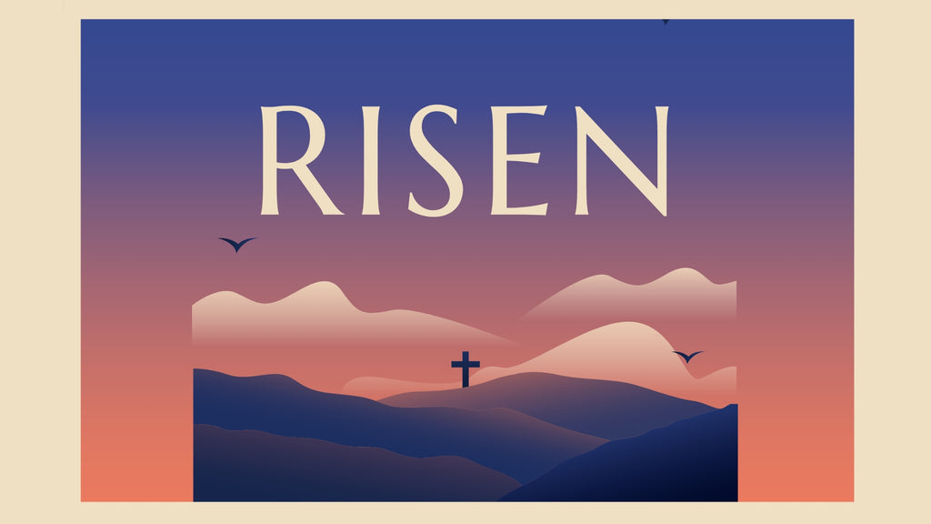 Risen: New & Improved Easter Series