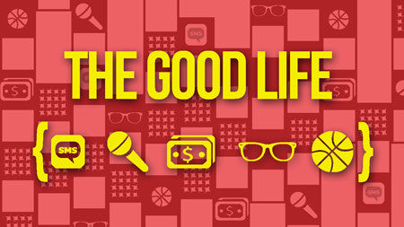 The Good Life Series