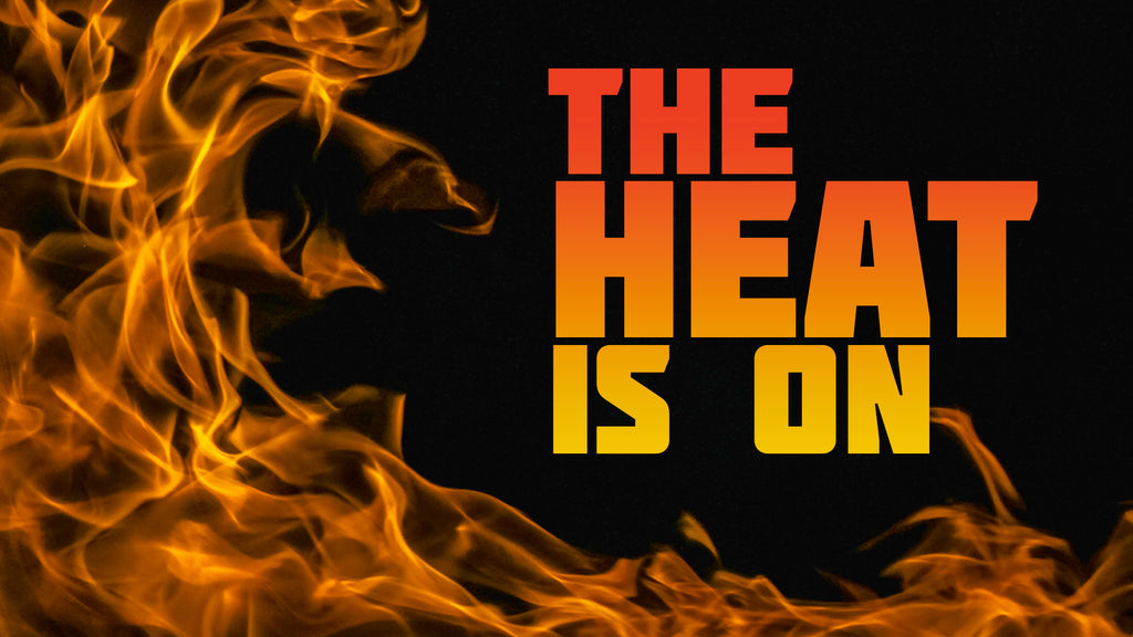 The Heat is On: NEW & IMPROVED Junior High Summer Series