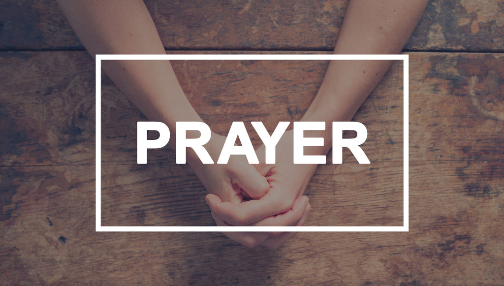 Prayer - 4-Week Series